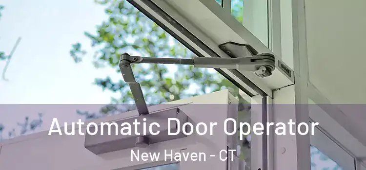  Automatic Door Operator New Haven - CT