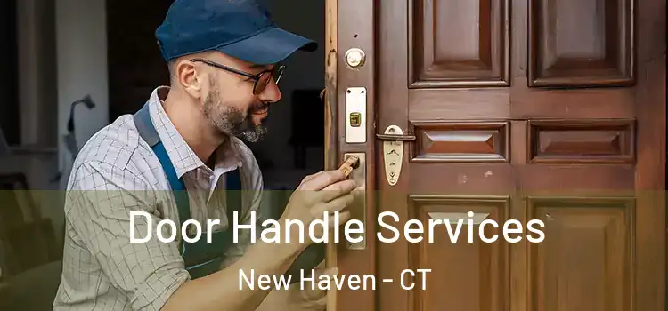 Door Handle Services New Haven - CT