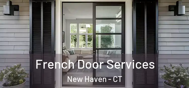  French Door Services New Haven - CT