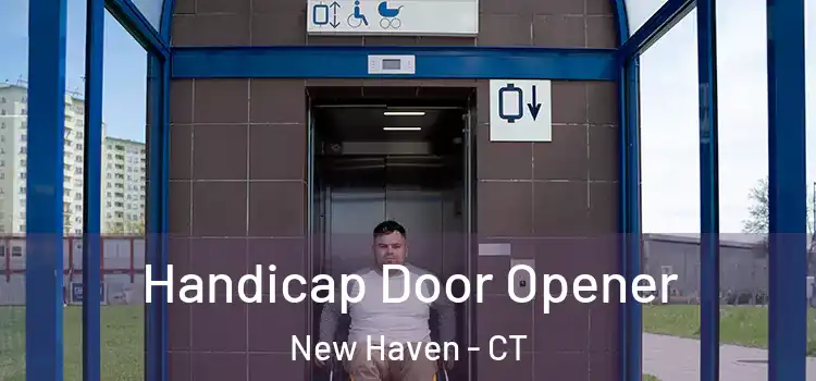 Handicap Door Opener New Haven - CT