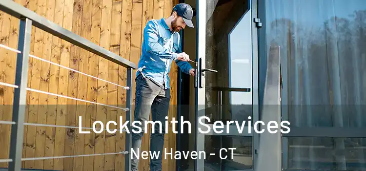  Locksmith Services New Haven - CT