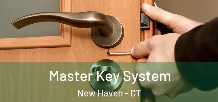 Master Key System New Haven - CT
