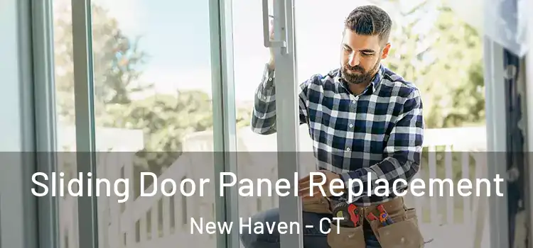  Sliding Door Panel Replacement New Haven - CT