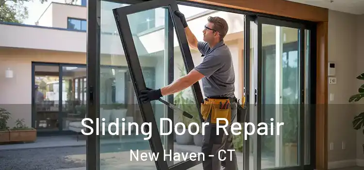 Sliding Door Repair New Haven - CT