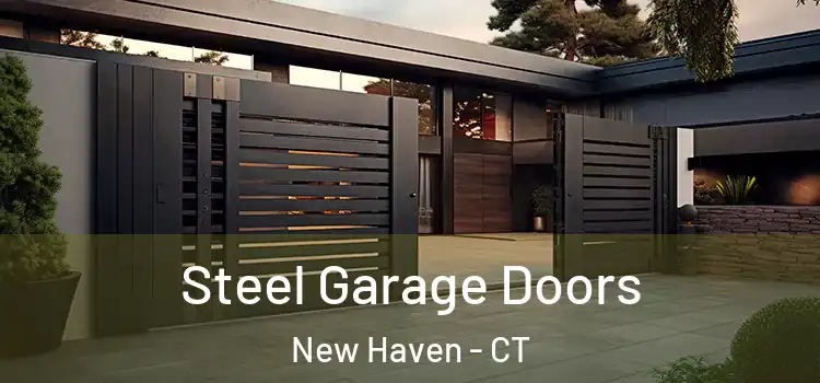 Steel Garage Doors New Haven - CT